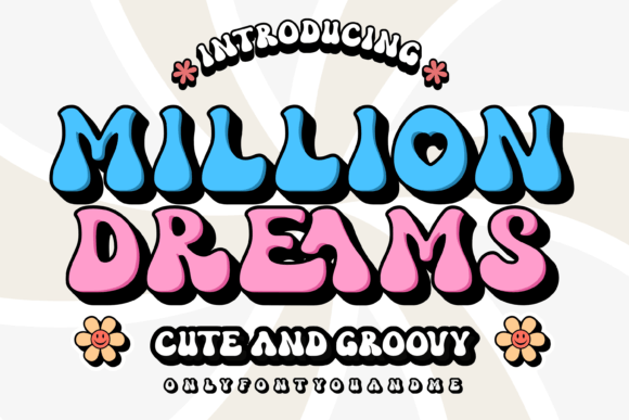 A Million Dreams Font for Bold Editorial Design