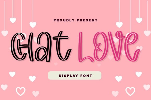Chat Love: A Display Font That Adds Personality to Branding