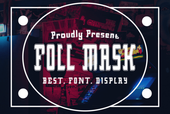 Foll Mask Display Font for Modern Branding and Visual Content