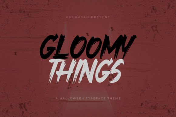 Gloomy Things Font for Halloween Campaigns and Dark-Themed Designs