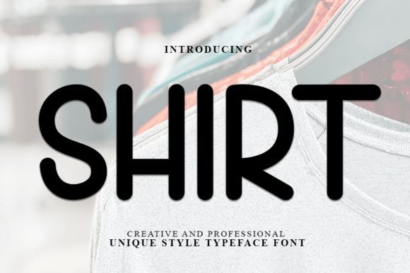 Shirt Font for Eye-Catching Digital Design