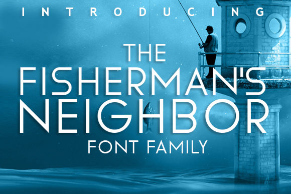 The Fisherman's Neighbor Font for Modern Branding